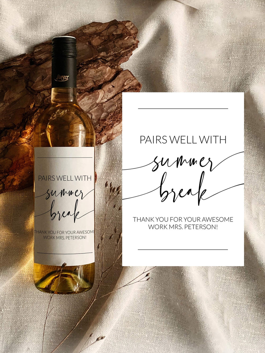 Custom Wine Label Template: Pairs well with summer break | funny teacher gift - marryful.org