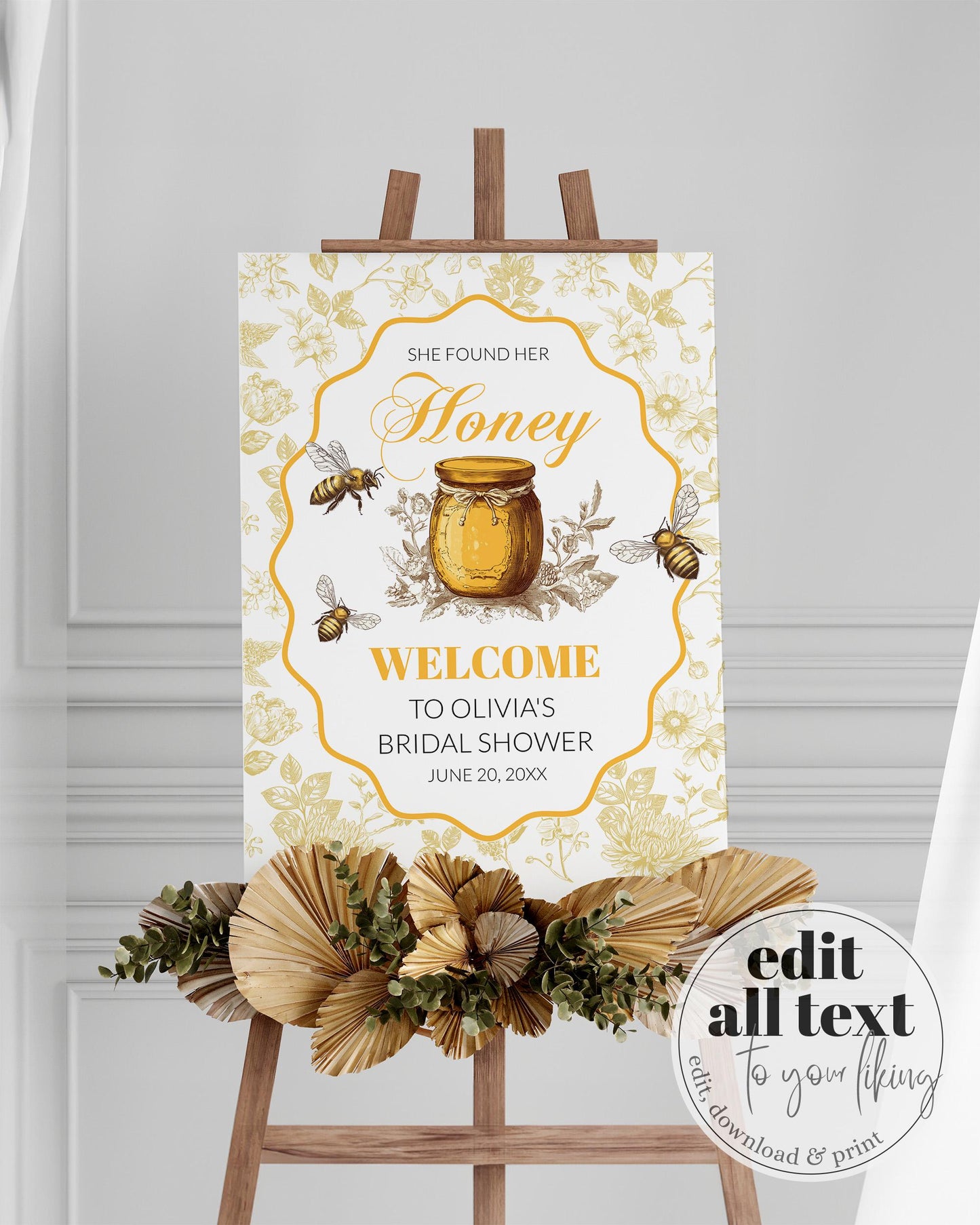 She found her Honey Bee Themed Welcome Sign, Vintage Toile de Jouy Bride to BEE Garden Party Welcome Sign Cottagecore Template #072 - TheLovebirdsDesign