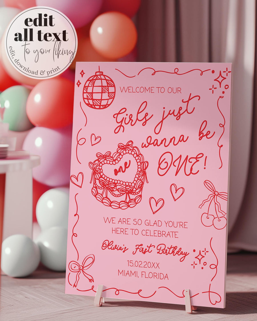 Girls Just Wanna Be One Birthday Welcome Sign Funky Handwritten First Birthday Template 070PI-ONE-WLCM - marryful.org