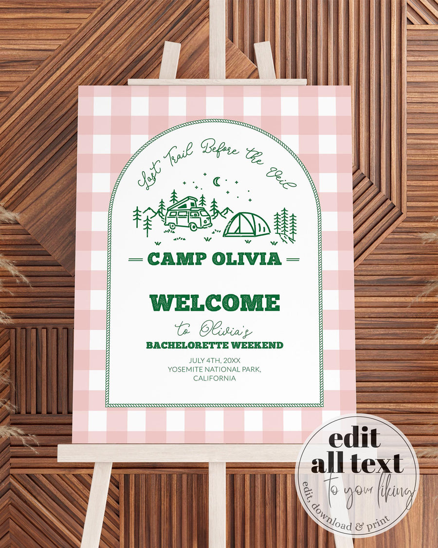 Camping Bachelorette Welcome Sign, Last Trail Before the Veil, Editable Template 016CA-WLCM-PI - marryful.org