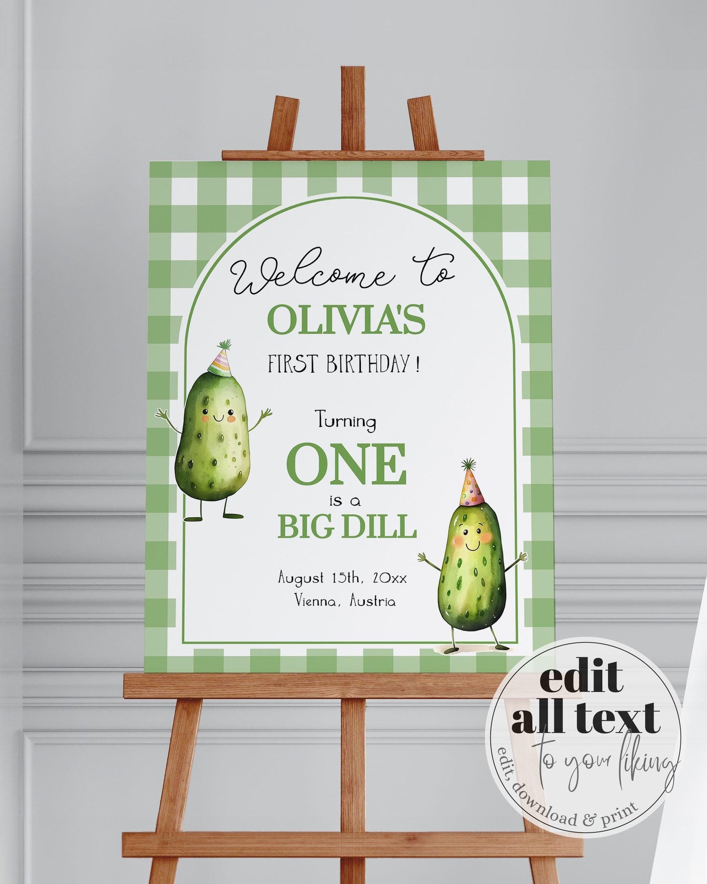 ONE Big Dill Pickle themed Welcome Sign for First Birthday Boy or Girl, Gender Neutral 1st Birthday Decorations Pickle Party Template #068 - TheLovebirdsDesign