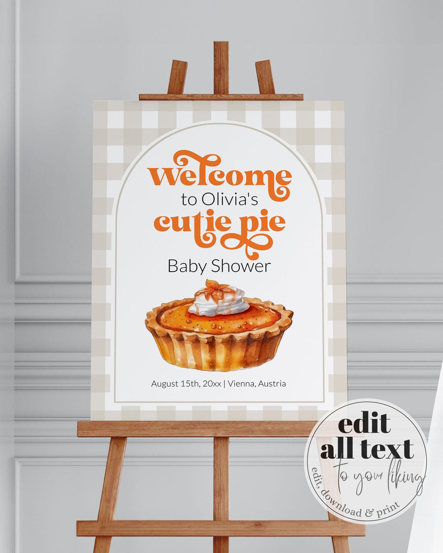Cutie Pie Baby Shower Welcome Sign, Fall Pumpkin Pie Editable Template 010PP-WLCM