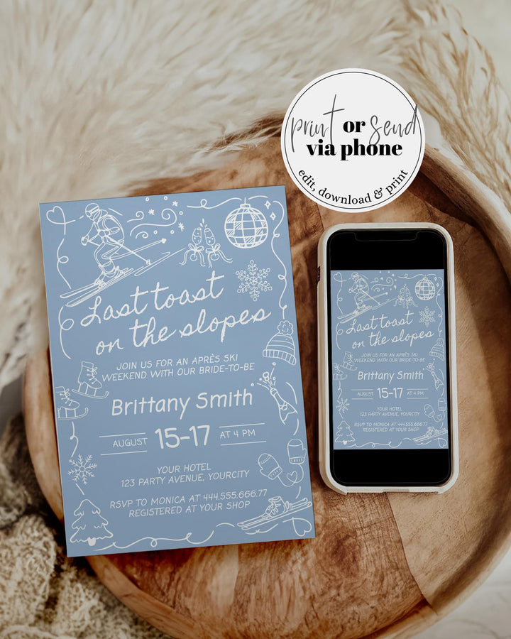 Last Toast on Slopes Winter Apres Ski Bachelorette Invitation Hen Do Itinerary, Snow Party Handwritten Social Club Invite Template #072 - TheLovebirdsDesign