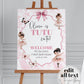 TUTU cute Ballerina Welcome Sign Template, Girl Ballet Baby Shower or Birthday Decorations Sign, Toile de Jouy Butterfly Tutu Party #072 - TheLovebirdsDesign