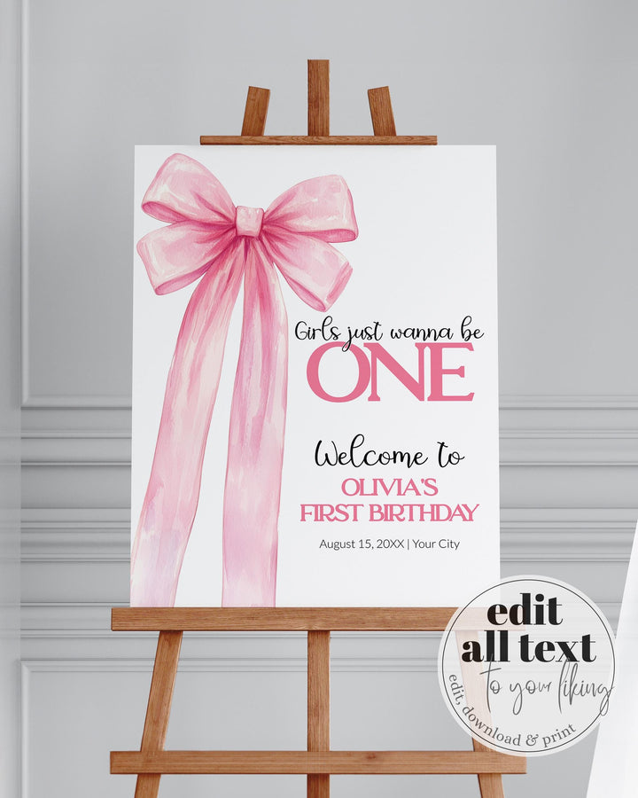 Girls just wanna be ONE Pink Bow First Birthday Welcome Sign Classy Coquette Bow 1st Birthday Decoration Sign Ribbon Bow Template #072 - TheLovebirdsDesign