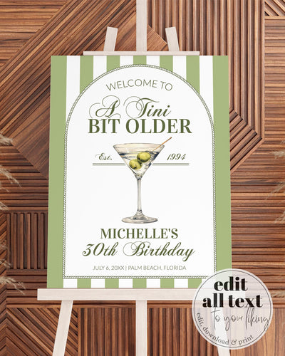 Martini 30th Birthday Welcome Sign, A Tini Bit Older Welcome Sign for Adult Birthday or Bachelorette Girls Trip Party Decor Template #072 - TheLovebirdsDesign