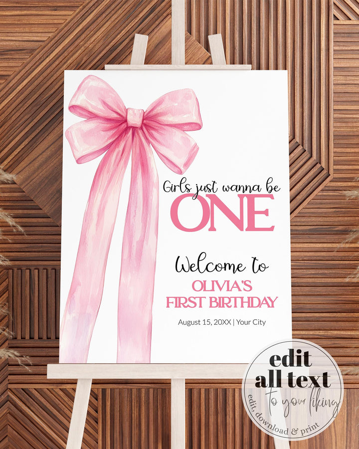Girls just wanna be ONE Pink Bow First Birthday Welcome Sign Classy Coquette Bow 1st Birthday Decoration Sign Ribbon Bow Template #072 - TheLovebirdsDesign
