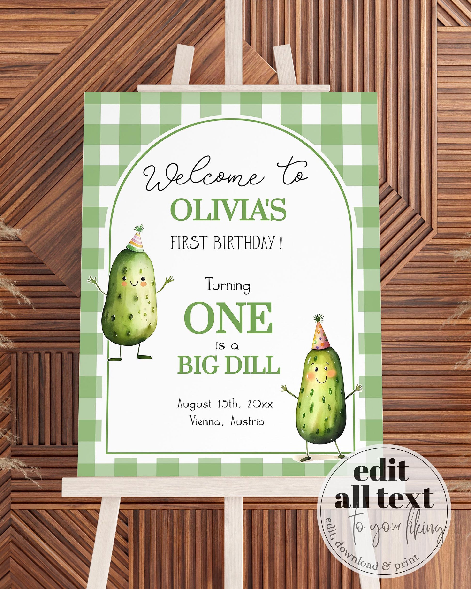 ONE Big Dill Pickle themed Welcome Sign for First Birthday Boy or Girl, Gender Neutral 1st Birthday Decorations Pickle Party Template #068 - TheLovebirdsDesign