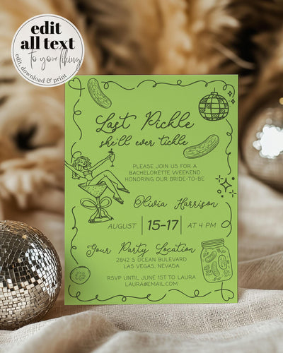 Last Pickle she'll ever tickle Bachelorette Weekend Itinerary Pickle Bach Party Hen Do Girls Trip Party Invitation Schedule Template #070 - TheLovebirdsDesign