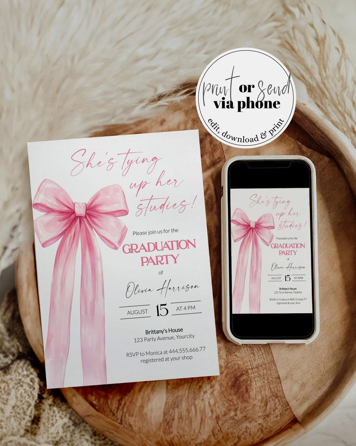 Pink Bow Graduation Party Invitation Template Class of 2025 She is tying her studies Coquette Grad Invite for High School or College #072 - TheLovebirdsDesign