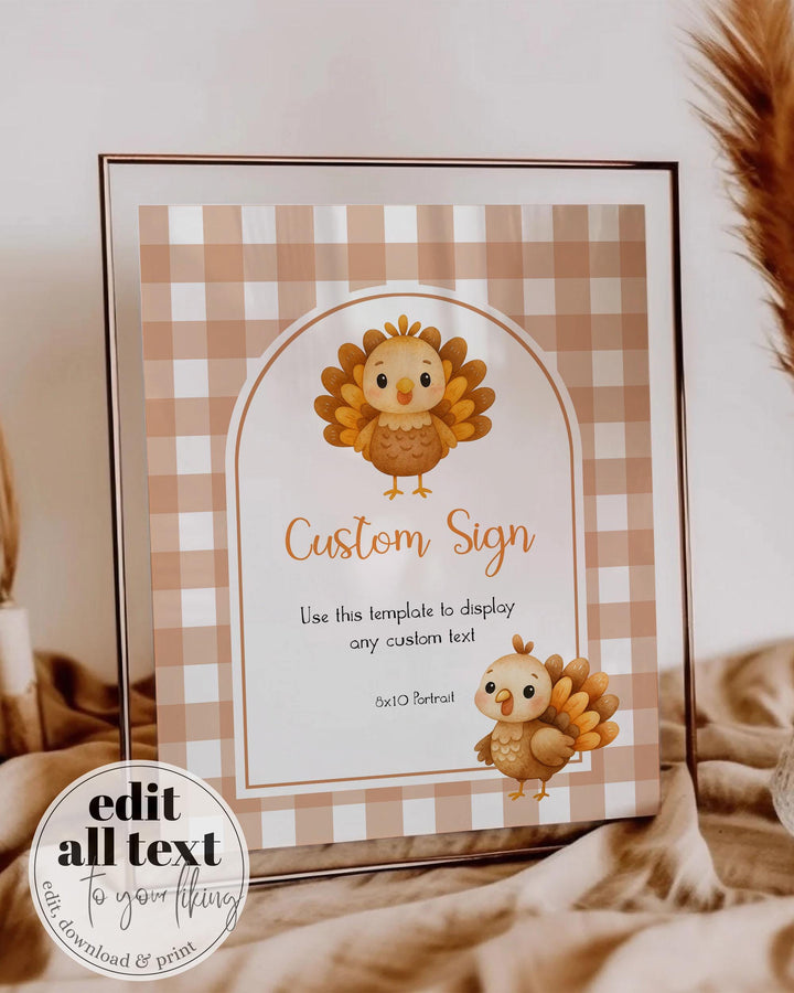 Thanksgiving Turkey Custom Party Sign Template for Our Little Turkey is Turning One First Birthday Decor, Editable 1st Birthday Party #068 - TheLovebirdsDesign