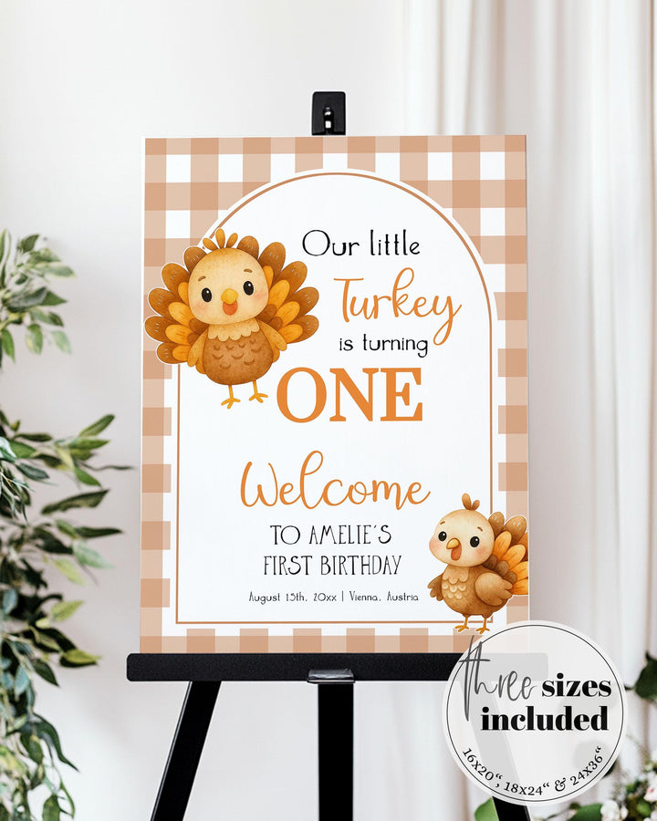 Our Little Turkey is Turning One First Birthday Welcome Sign Thanksgiving Turkey 1st Birthday Party Decor Sign Template for Fall Autumn #068 - TheLovebirdsDesign