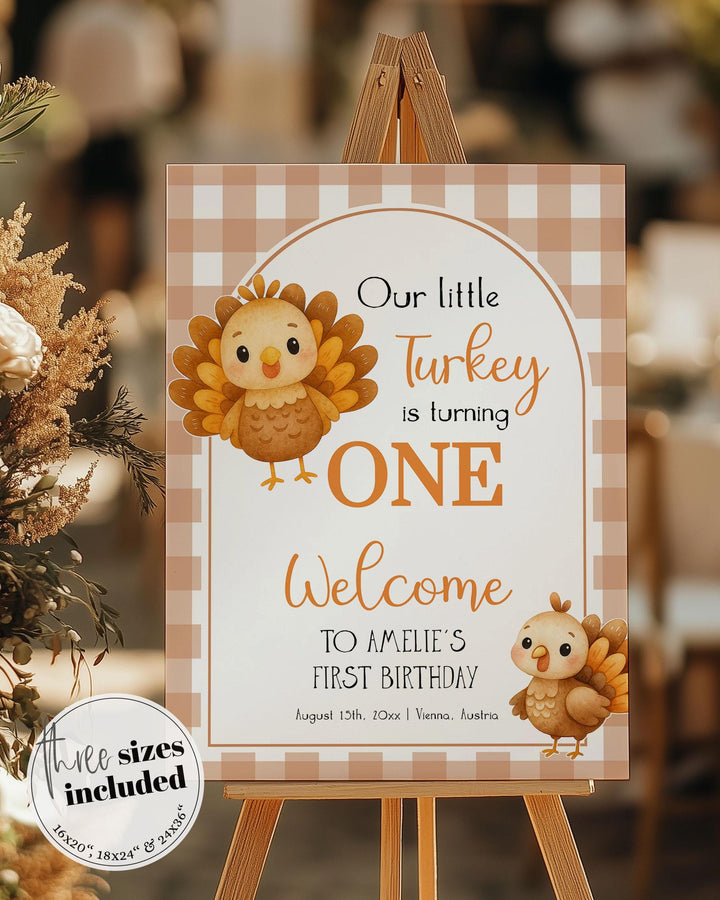 Our Little Turkey is Turning One First Birthday Welcome Sign Thanksgiving Turkey 1st Birthday Party Decor Sign Template for Fall Autumn #068 - TheLovebirdsDesign