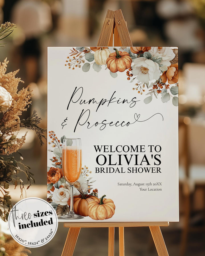 Pumpkins and Prosecco Bridal Shower Welcome Sign Template for a Floral Fall in Love Bridal Brunch #072 - TheLovebirdsDesign