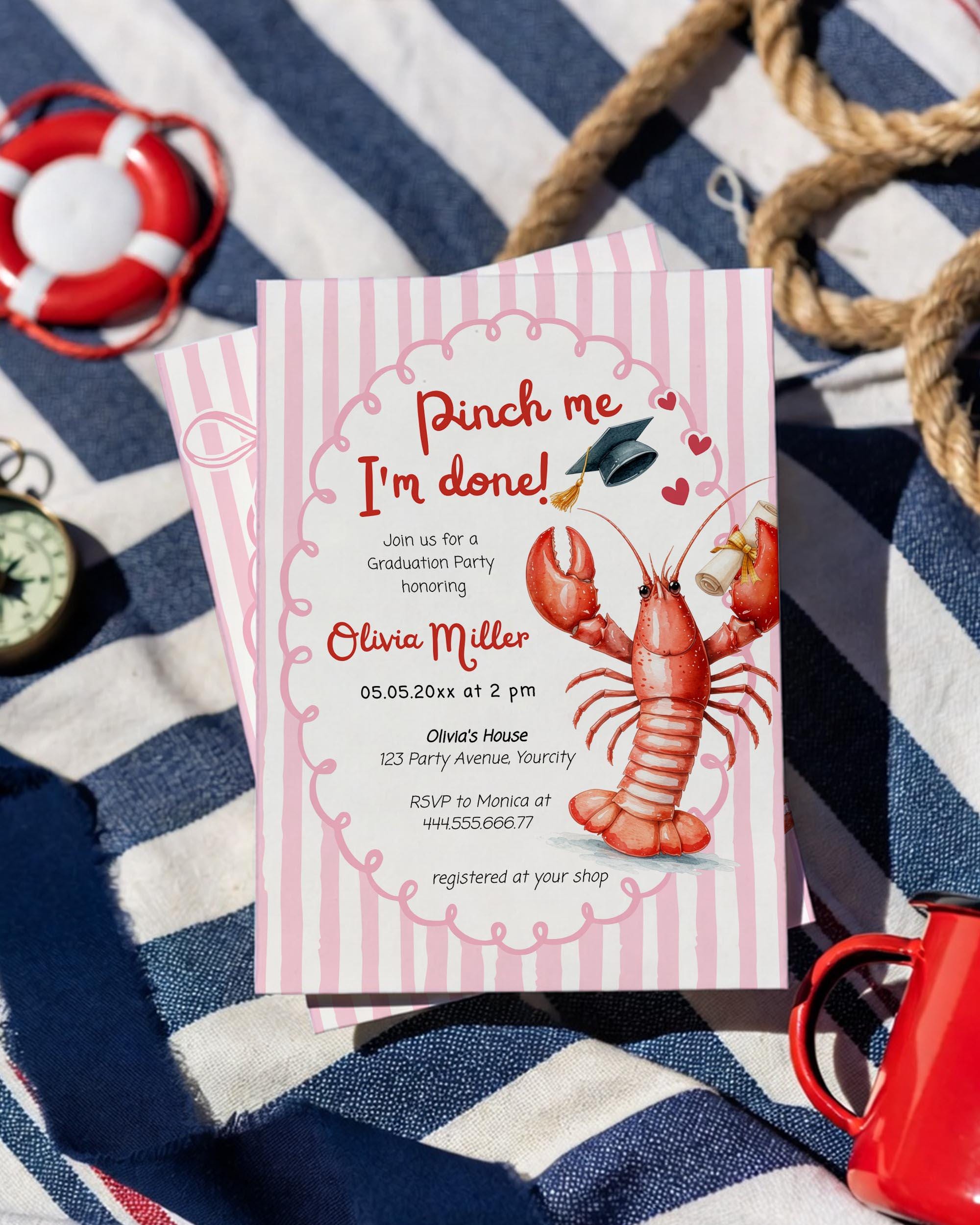 Lobster Pinch Me I'm Done Graduation Invitation